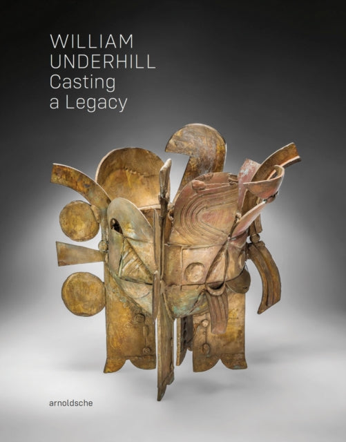 William Underhill: Casting a Legacy