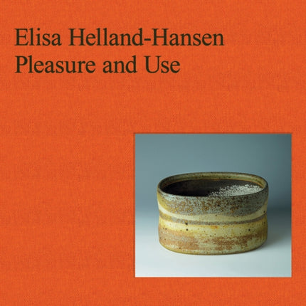 Elisa HellandHansen Pleasure and Use