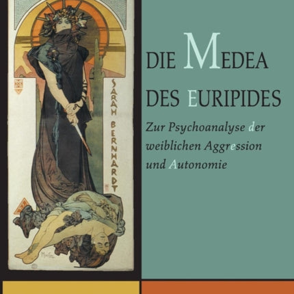 Die Medea des Euripides