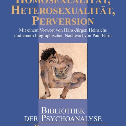 Homosexualität, Heterosexualität, Perversion