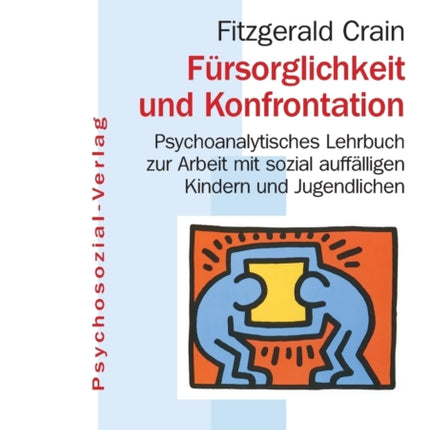 Fürsorglichkeit und Konfrontation