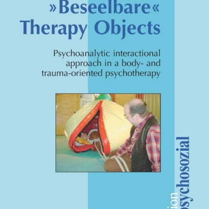 Beseelbare Therapy Objects