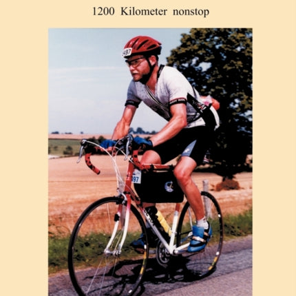 Paris - Brest - Paris: 1200 km nonstop, Eine