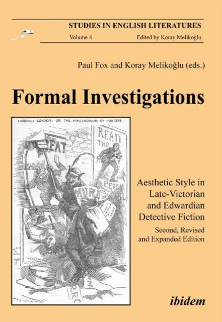 Formal Investigations: Aesthetic Style in Late-Victorian & Edwardian Detective Fiction