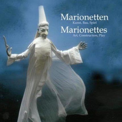Marionettes - Art, Construction, Play