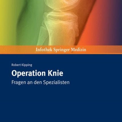 Operation Knie: Fragen an den Spezialisten