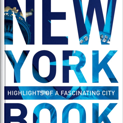 New York Book Highlights of a Fascinating City