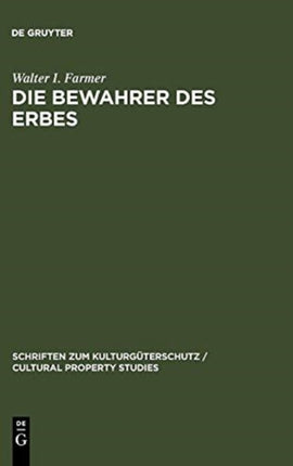 Die Bewahrer des Erbes