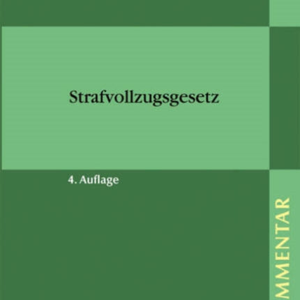 Strafvollzugsgesetz (StVollzG)