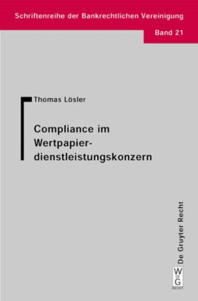 Compliance im Wertpapierdienstleistungskonzern