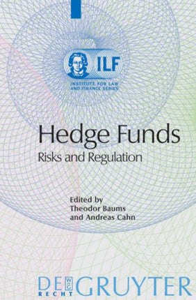 Hedge Funds: Risks and Regulation