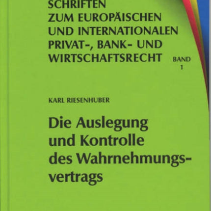 Die Auslegung und Kontrolle des Wahrnehmungsvertrags