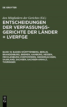 BadenWrttemberg Berlin Brandenburg Bremen Hamburg Hessen MecklenburgVorpommern Niedersachsen Saarland Sachsen SachsenAnhalt Thringen 11 Bis 31122004 15