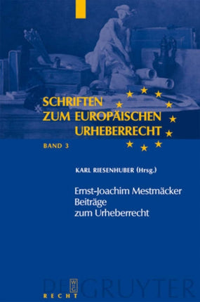 Ernst-Joachim Mestmäcker - Beiträge zum Urheberrecht