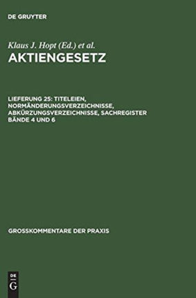 Titeleien, Normänderungsverzeichnisse, Abkürzungsverzeichnisse, Sachregister Bände 4 Und 6