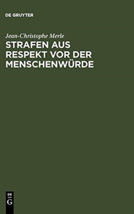 Strafen aus Respekt vor der Menschenwürde
