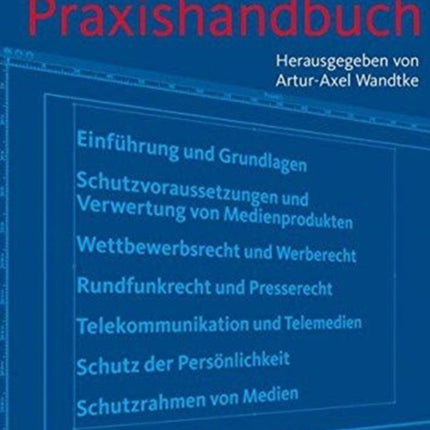 Medienrecht: Praxishandbuch