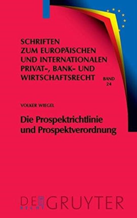 Die Prospektrichtlinie und Prospektverordnung