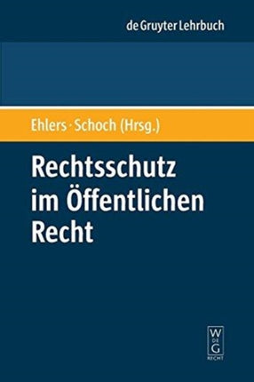 Rechtsschutz im Öffentlichen Recht