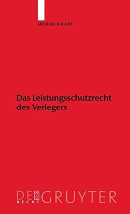 Das Leistungsschutzrecht des Verlegers