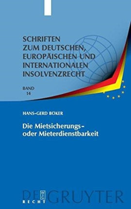 Die Mietsicherungs- oder Mieterdienstbarkeit