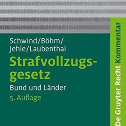 Strafvollzugsgesetz: Bund Und Länder