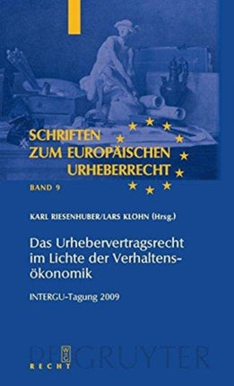 Das Urhebervertragsrecht im Lichte der Verhaltensökonomik