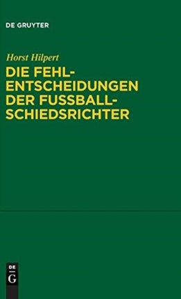 Die Fehlentscheidungen der Fussballschiedsrichter