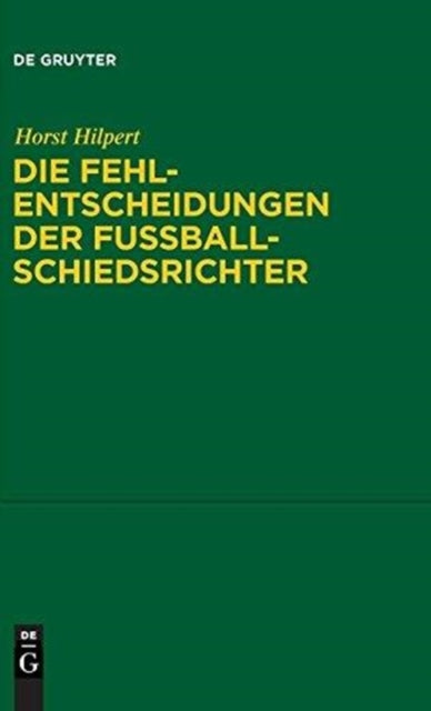 Die Fehlentscheidungen der Fussballschiedsrichter