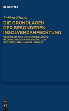 Die Grundlagen der besonderen Insolvenzanfechtung