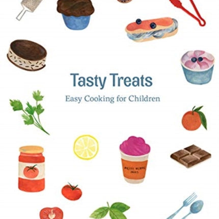 Tasty Treats: Easy Cooking for Children