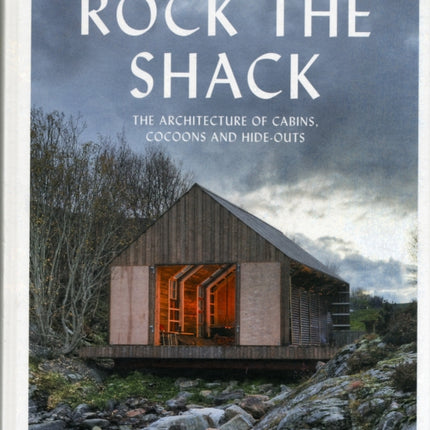 Rock the Shack