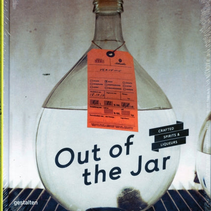 Out of the Jar: Crafted Spirits & Liqueurs