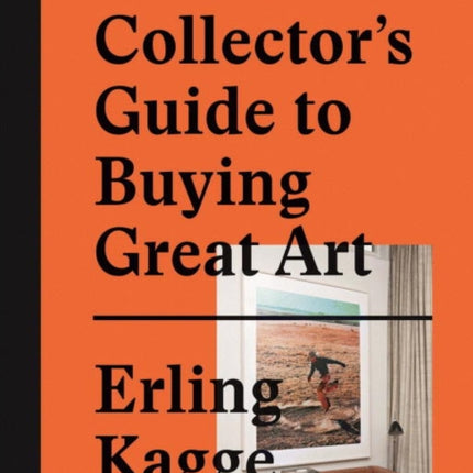 A Poor Collector's Guide to Buying Great Art