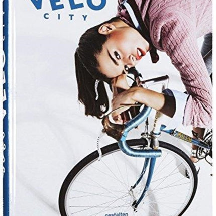 VELO City: Bicycle Culture and City Life