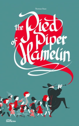 The Pied Piper of Hamelin