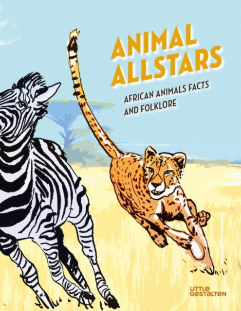 Animal Allstars: African Animals Facts and Folklore