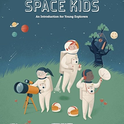 Space Kids: An Introduction for Young Explorers