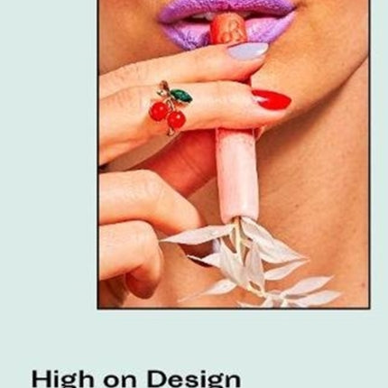 High on Design: The New Cannabis Culture