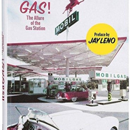 It's a Gas!: The Allure of the Gas Station