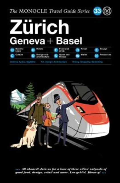 The Zurich Geneva + Basel: The Monocle Travel Guide Series