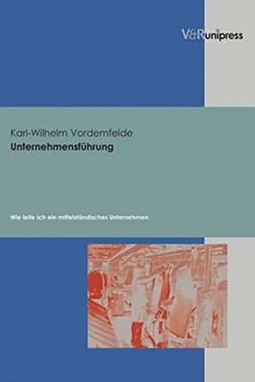 UnternehmensfÃ hrung: Wie leite ich ein