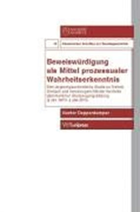 Beweiswurdigung als Mittel prozessualer
