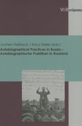 Autobiographical Practices In Russia