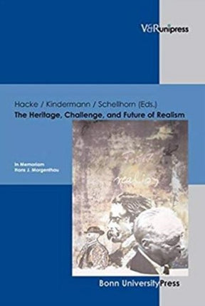 The Heritage, Challenge, and Future of Realism:
