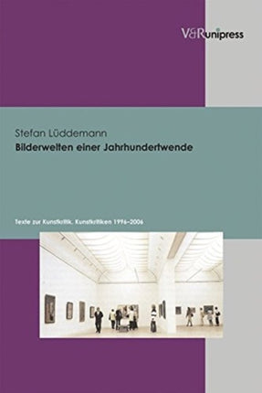 Bilderwelten einer Jahrhundertwende: Texte zur