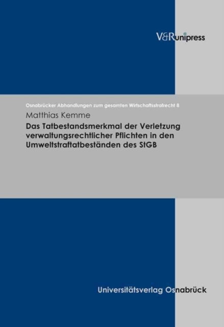 OsnabrÃ"cker Abhandlungen zum gesamten Wirtschaftsstrafrecht.