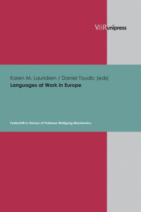 Languages at Work in Europe: Festschrift in