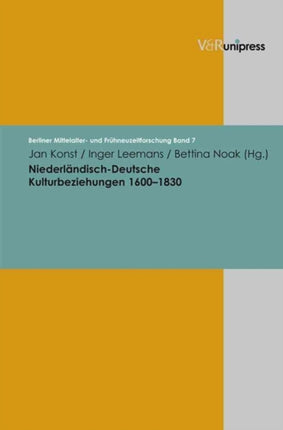 Niederlandisch-Deutsche Kulturbeziehungen 16001830