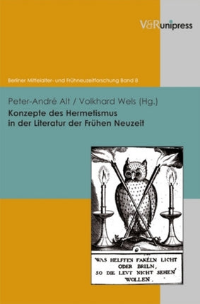 Konzepte des Hermetismus in der Literatur der Frühen Neuzeit